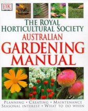 The Royal Horticultural Society Australian Gardening Manual