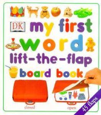 My First Word LiftTheFlap Board Book