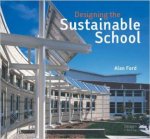 Designing the Sustainable School