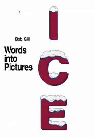 Words into Pictures by BOB GILL