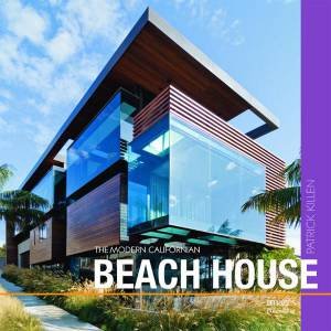 Modern Californian Beach House by Patrick Killen