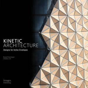 Kinetic Architecture by Russell Fortmeyer & Charles F.  Linn