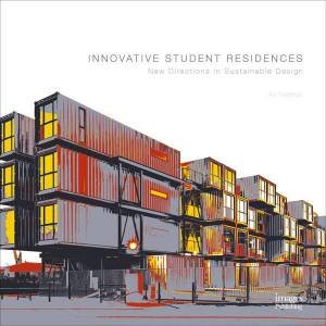 Innovative Student Residences by Avi Friedman