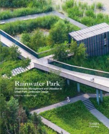 Rainwater Park by Michael Wright