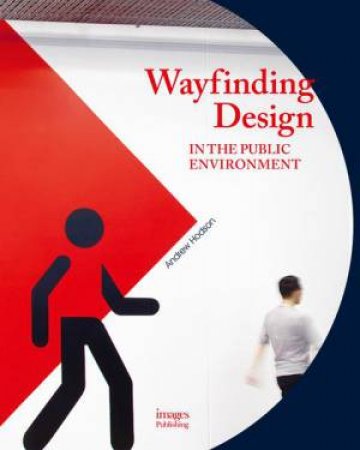 Wayfinding Design in Public Environment by ANDREW HODSON