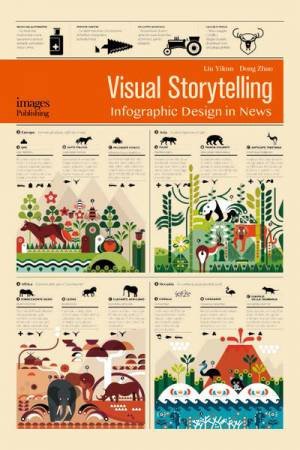 Visual Storytelling: Infographic Design in News by Liu Yikun & Dong Zhao