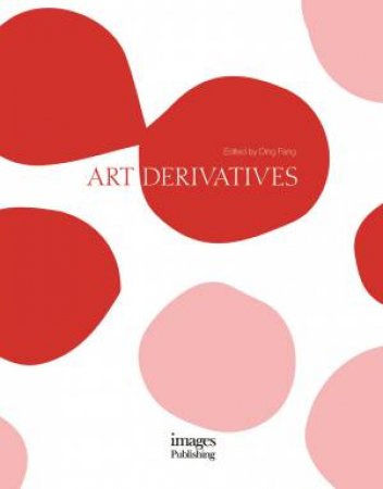 Art Derivatives by DING FANG
