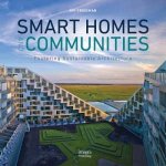 Smart Homes And Communities Fostering Sustainable Architecture