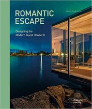 Romantic Escape Designing The Modern Guest House III