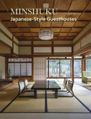 Minshuku: Japanese-Style Guesthouses by Zhao Xiang