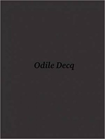 Odile Decq: The Wunderkammer Of Odile Decq by Lionel Lemire & Robin Thomas