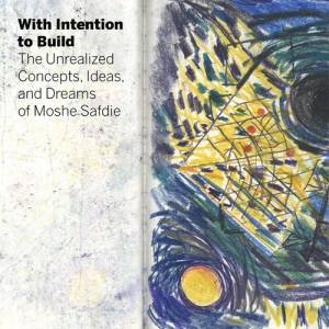 With Intention To Build by Michael J. Crosbie