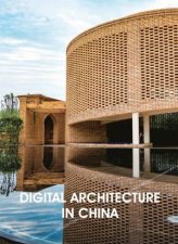 Digital Architecture In China