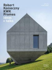 Robert Konieczny KWK Promes ideas  talks