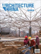 Architecture China Architecture As Infrastructure