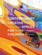 Contemporary Creative Spaces For Children