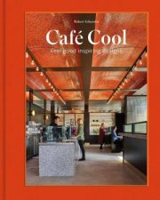 Caf Cool FeelGood Inspiring Designs