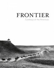 Frontier Cowboys of the Americas