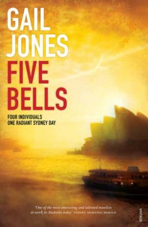 Five Bells by Gail Jones