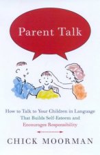 Parent Talk How To Talk To Your Children