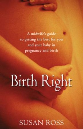 Birth Right by Susan Ross
