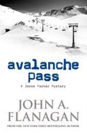 Avalanche Pass by John A Flanagan