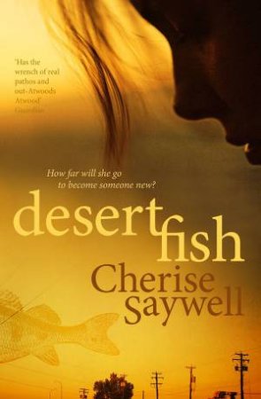 Desert Fish by Cherise Saywell