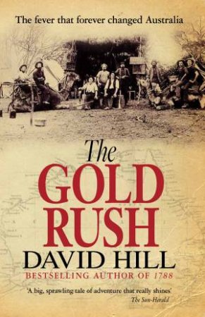 The Gold Rush by David Hill