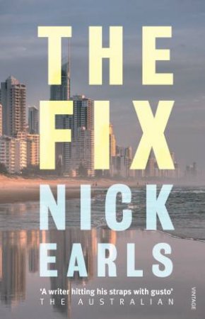 The Fix by Nick Earls