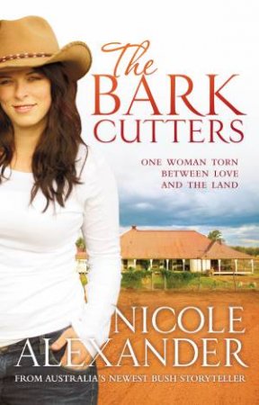 The Bark Cutters by Nicole Alexander