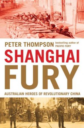 Shanghai Fury by Peter Thompson
