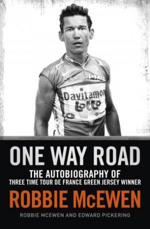 One Way Road by Robbie McEwen & Edward Pickering