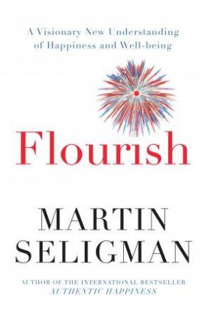 Flourish by Martin Seligman