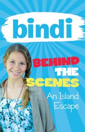 An Island Escape by Bindi Irwin