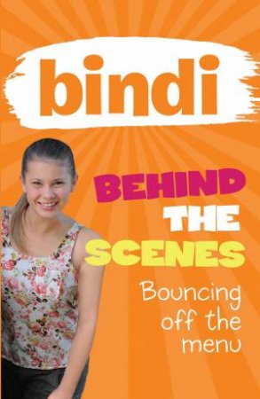 Bouncing off the Menu by Bindi Irwin
