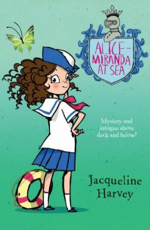 Alice Miranda At Sea by Jacqueline Harvey