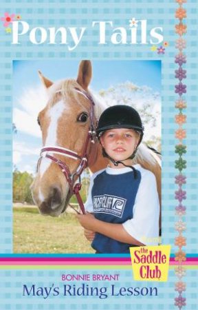 May's Riding Lesson by Bonnie Bryant