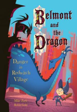 Danger in Redwitch Village by Mike Zarb & Rubin Gold
