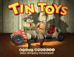Tin Toys by Bruce Whatley