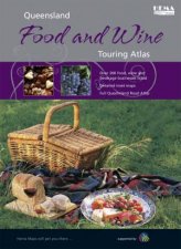 Queensland Food And  Wine Atlas  Guide 1 Ed