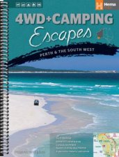 Hema 4WD  Camping Escapes Perth  the South West 1st Ed