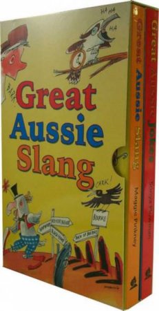 Great Aussie Slang & Great Aussie Jokes by Maggie Pinkney & Sonya Plowman