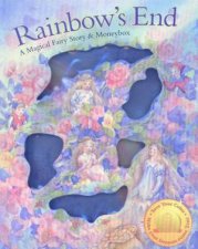 Rainbows End A Magical Fairy Story  Moneybox Book