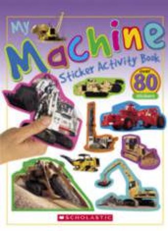 My Machines Sticker Book by Chez Pitchall