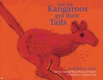 An Aboriginal Story How The Kangaroos Got Their Tails