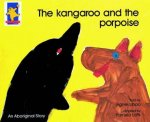 An Aboriginal Story The Kangaroo And The Porpoise