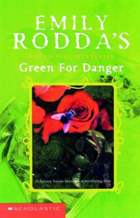 Green For Danger by Emily Rodda