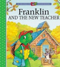 Franklin And The New Teacher