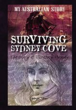 My Australian Story Surviving Sydney Cove