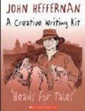 Heads for Tales A Creative Writing Kit